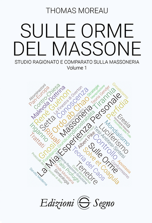 SULLE ORME DEL MASSONE - VOLUME 1