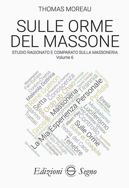 SULLE ORME DEL MASSONE - VOLUME 6